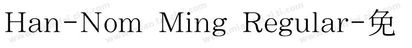 Han-Nom Ming Regular字体转换